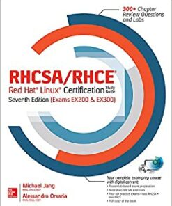 RHCSA/RHCE Red Hat Linux Certification Study Guide Seventh Edition (Exams EX200 & EX300)
