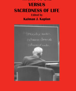 Right to Die Versus Sacredness of Life