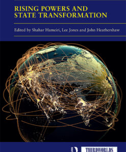 Rising Powers and State Transformation