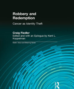 Robbery and Redemption: Cancer as Identity Theft