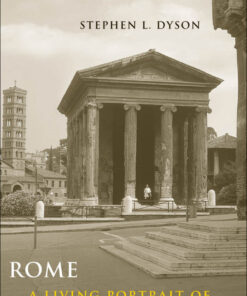 Rome: A Living Portrait of an Ancient City