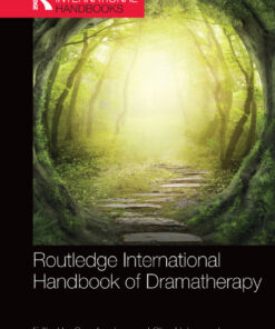 Routledge International Handbook of Dramatherapy