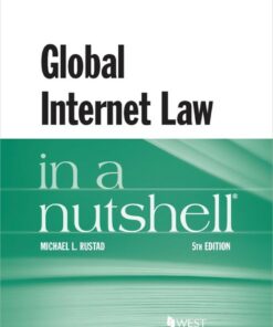 Rustad's Global Internet Law in a Nutshell