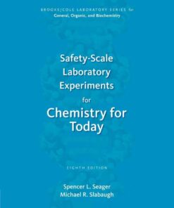 Safety-Scale Laboratory Experiments for Chemistry for Today 8th Edition