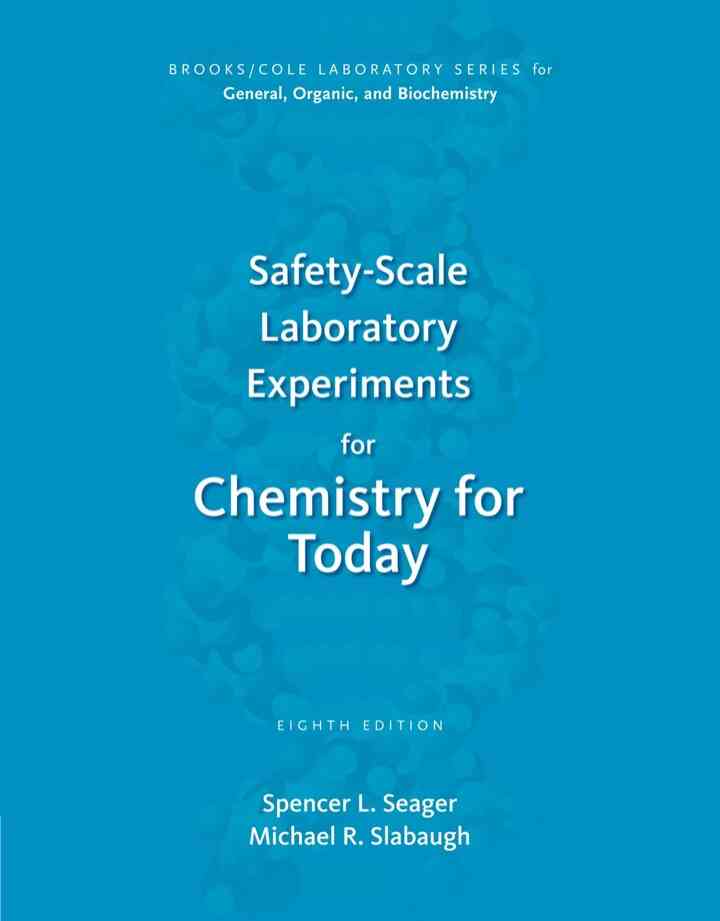 Safety-Scale Laboratory Experiments for Chemistry for Today 8th Edition