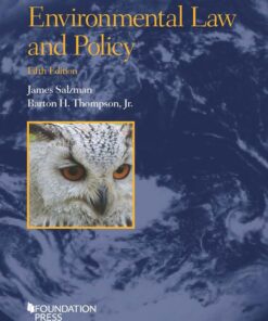 Salzman and Thompson�s Environmental Law and Policy 5th Edition