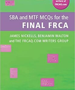 SBA and MTF MCQs for the Final FRCA