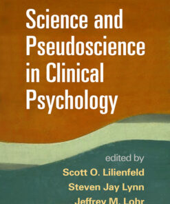 Science and Pseudoscience in Clinical Psychology Second Edition