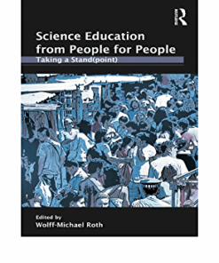 Science Education from People for People: Taking a Stand(point)