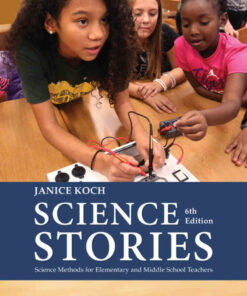 Science Stories: Science Methods for Elementary and Middle School Teachers 6th Edition