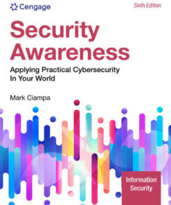 Security Awareness: Applying Practical Cybersecurity in Your World 6th Edition