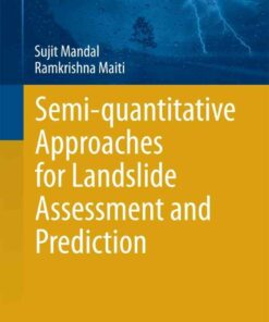 Semi-quantitative Approaches for Landslide Assessment and Prediction