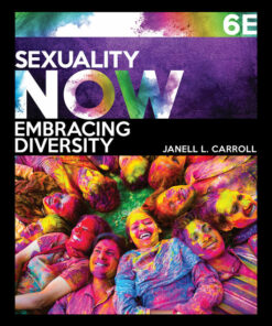 Sexuality Now: Embracing Diversity 6th Edition