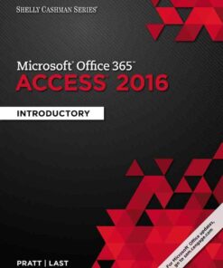 Shelly Cashman Series Microsoft Office 365 & Access 2016: Introductory 1st Edition
