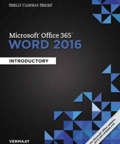 Shelly Cashman Series Microsoft Office 365 & Word 2016: Introductory 1st Edition