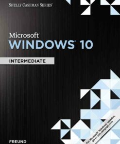Shelly Cashman Series? Microsoft? Windows 10: Intermediate 1st Edition