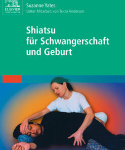 Shiatsu f�r Schwangerschaft und Geburt