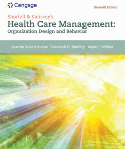 Shortell and Kaluzny's Healthcare Management: Organization Design and Behavior 7th Edition