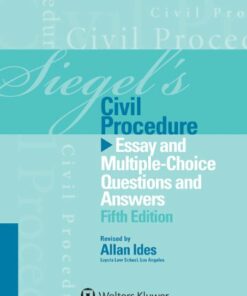 Siegel's Civil Procedure : Essay and Multiple-Choice Questions and Answers