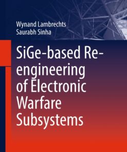 SiGe-based Re-engineering of Electronic Warfare Subsystems