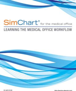 Simchart for the Medical Office: Learning the Medical Office Workflow