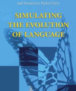 Simulating the Evolution of Language