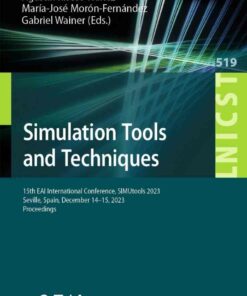 Simulation Tools and Techniques: 15th EAI International Conference SIMUtools 2023 Seville Spain December 14-15 2023 Proceedings