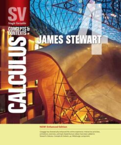 Single Variable Calculus: Concepts and Contexts Enhanced 4th Edition