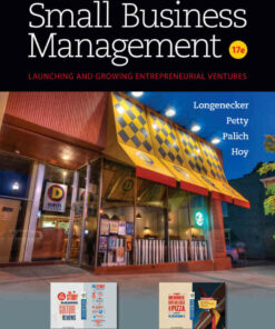 Small Business Management: Launching & Growing Entrepreneurial Ventures 17th Edition