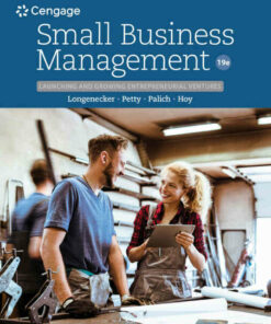 Small Business Management: Launching & Growing Entrepreneurial Ventures 19th Edition
