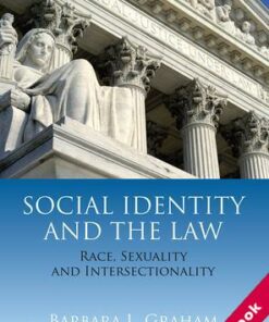 Social Identity and the Law: Race Sexuality and Intersectionality