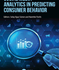 Social Media Analytics in Predicting Consumer Behavior 1st Edition