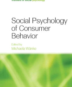 Social Psychology of Consumer Behavior 1st Edition