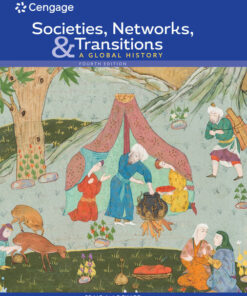 Societies Networks and Transitions: A Global History 4th Edition