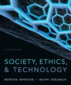 Society Ethics and Technology 5th Edition