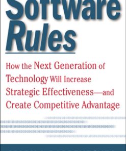 Software Rules: How the Next Generation of Enterprise Applications Will Increase Strategic Effectiveness