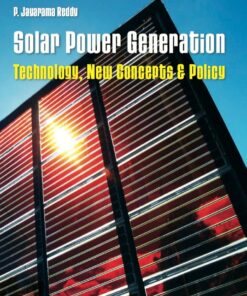 Solar Power Generation: Technology New Concepts & Policy