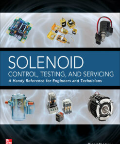 Solenoid Control Testing and Servicing: A Handy Reference for Engineers and Technicians