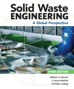 Solid Waste Engineering: A Global Perspective 3rd Edition