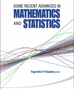 Some Recent Advances In Mathematics And Statistics - Proceedings Of Statistics 2011 Canada/imst 2011-fim Xx
