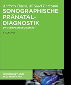 Sonographische Pr�nataldiagnostik: Zweittrimesterscreening