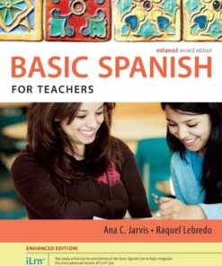 Spanish for Teachers: The Basic Spanish Series Enhanced 2nd Edition