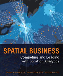 Spatial Business: Competing and Leading with Location Analytics