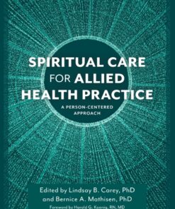 Spiritual Care for Allied Health Practice: A Person-centered Approach