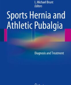Sports Hernia and Athletic Pubalgia: Diagnosis and Treatment