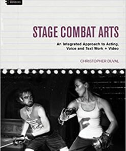 Stage Combat Arts: An Integrated Approach to Acting Voice and Text Work Video