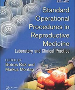 Standard Operational Procedures in Reproductive Medicine: Laboratory and Clinical Practice