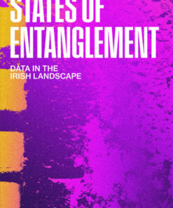 States of Entanglement: Data in the Irish Landscape