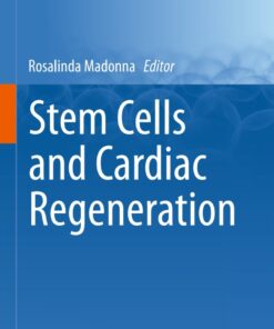Stem Cells and Cardiac Regeneration