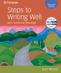Steps to Writing Well with Additional Readings (w/ MLA9E Updates) 11th Edition